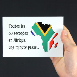 Panneau humour déco - Toutes les 60 secondes en Afrique