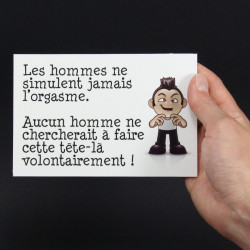 Panneau humour déco - Les hommes ne simulent pas