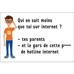 Panneau humour déco - Qui en sait moins que toi sur internet