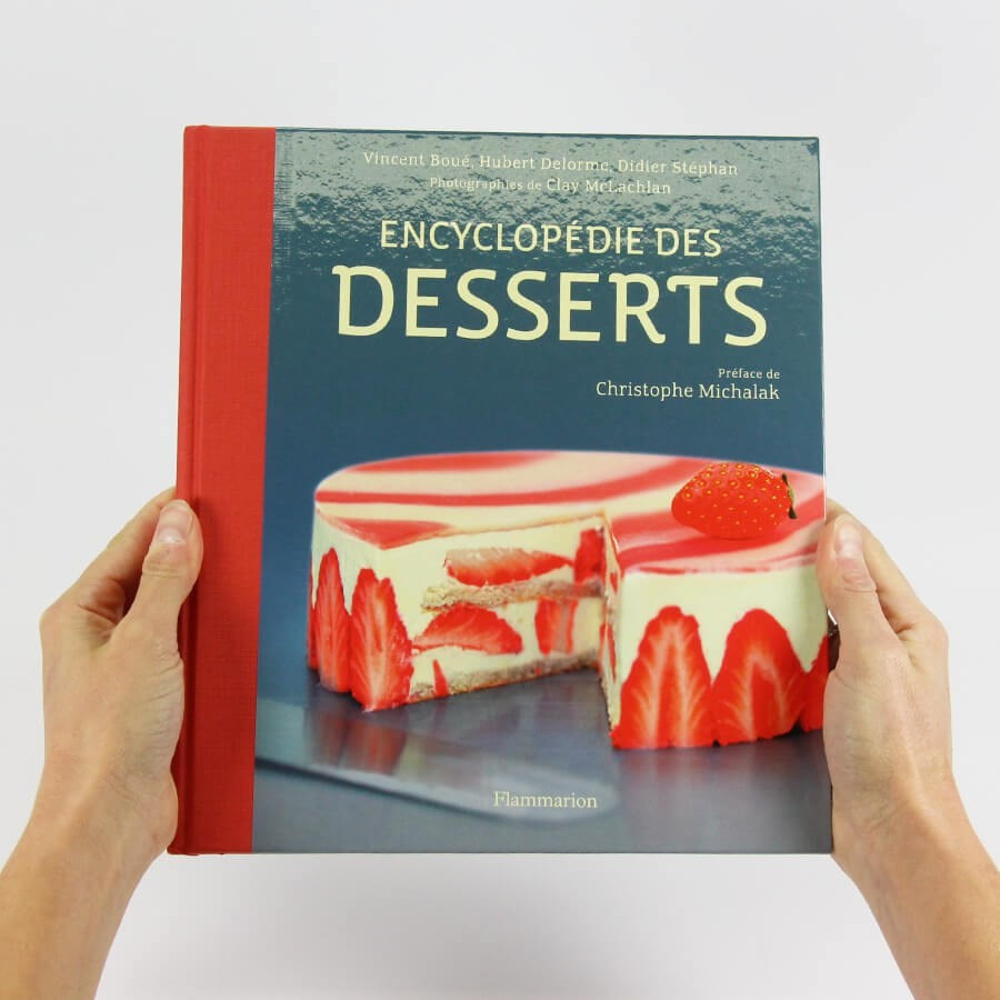 Livre l'Encyclopédie des desserts préface Michalak