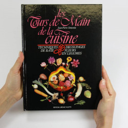 Livre les Tours de main de la cuisine